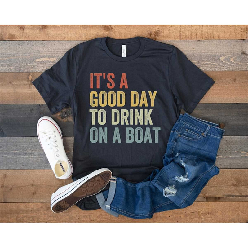 MR-1052023214110-boat-shirt-vacation-shirt-its-a-good-day-to-drink-on-a-image-1.jpg