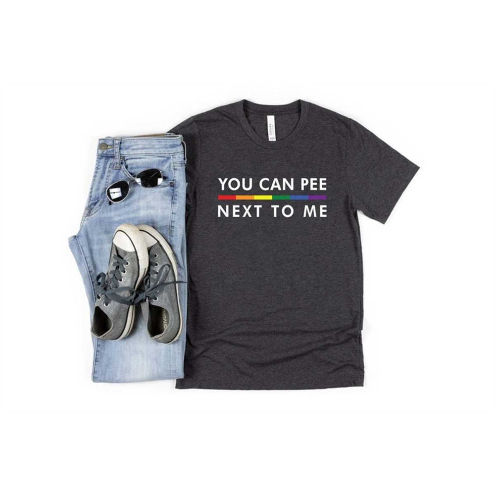 MR-105202322346-you-can-pee-next-to-me-shirt-lgbt-support-shirt-trans-pride-image-1.jpg