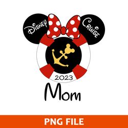 Mom Disney Cruise 2023 Png, Mickey Cruise Png, Disney Png Digital File