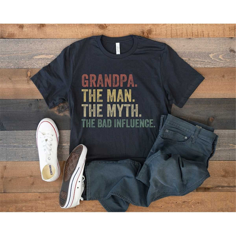 MR-1052023224358-grandpa-the-man-the-myth-the-bad-influence-grandpa-shirt-image-1.jpg