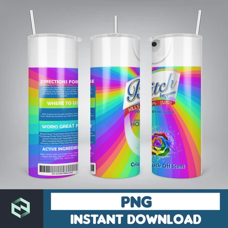 Bitch be gone Spray Tumbler Png rainbow middle finger bitch spray Elimantes hoes Crisp Fuck off scent lysol spray can Tumbler png (4).jpg