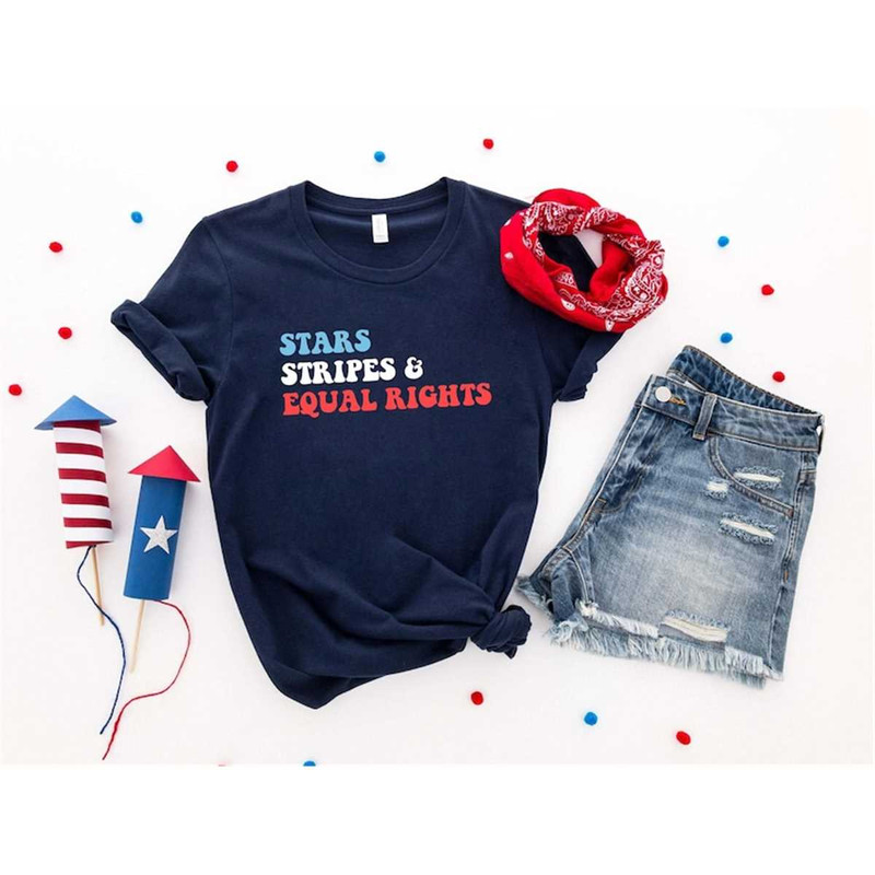 MR-1052023225435-stars-stripes-and-equal-rights-shirt-4th-of-july-shirt-image-1.jpg
