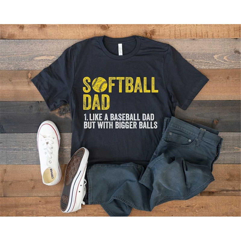 MR-105202323325-softball-dad-shirt-baseball-dad-shirt-funny-softball-shirt-image-1.jpg