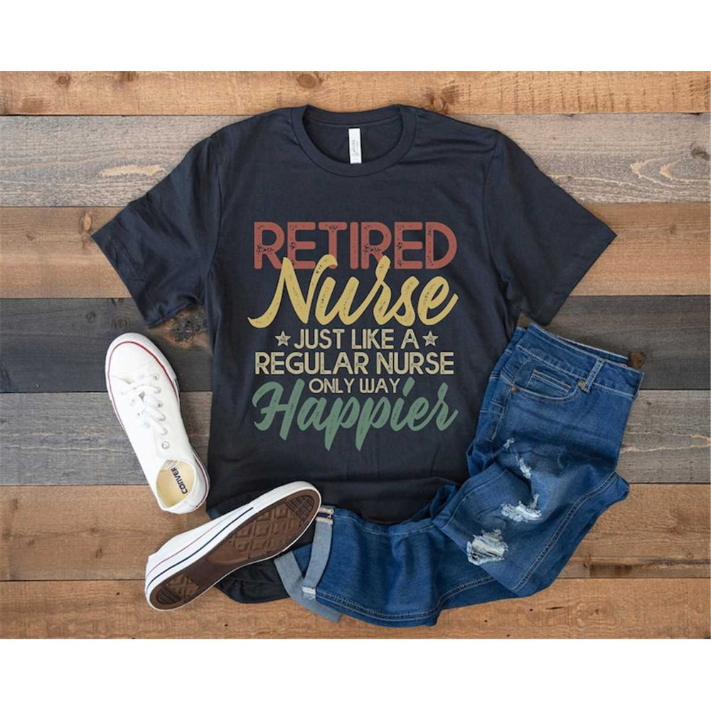 MR-1052023234118-retired-nurse-shirt-nurse-retirement-gift-funny-gift-for-image-1.jpg