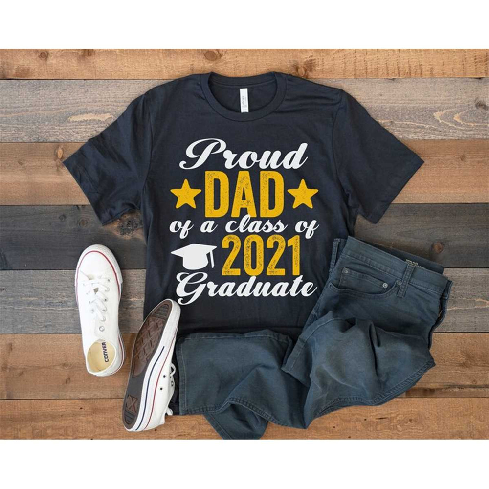 MR-11520230155-proud-dad-of-a-class-of-2021-graduate-dad-of-a-2021-graduate-image-1.jpg