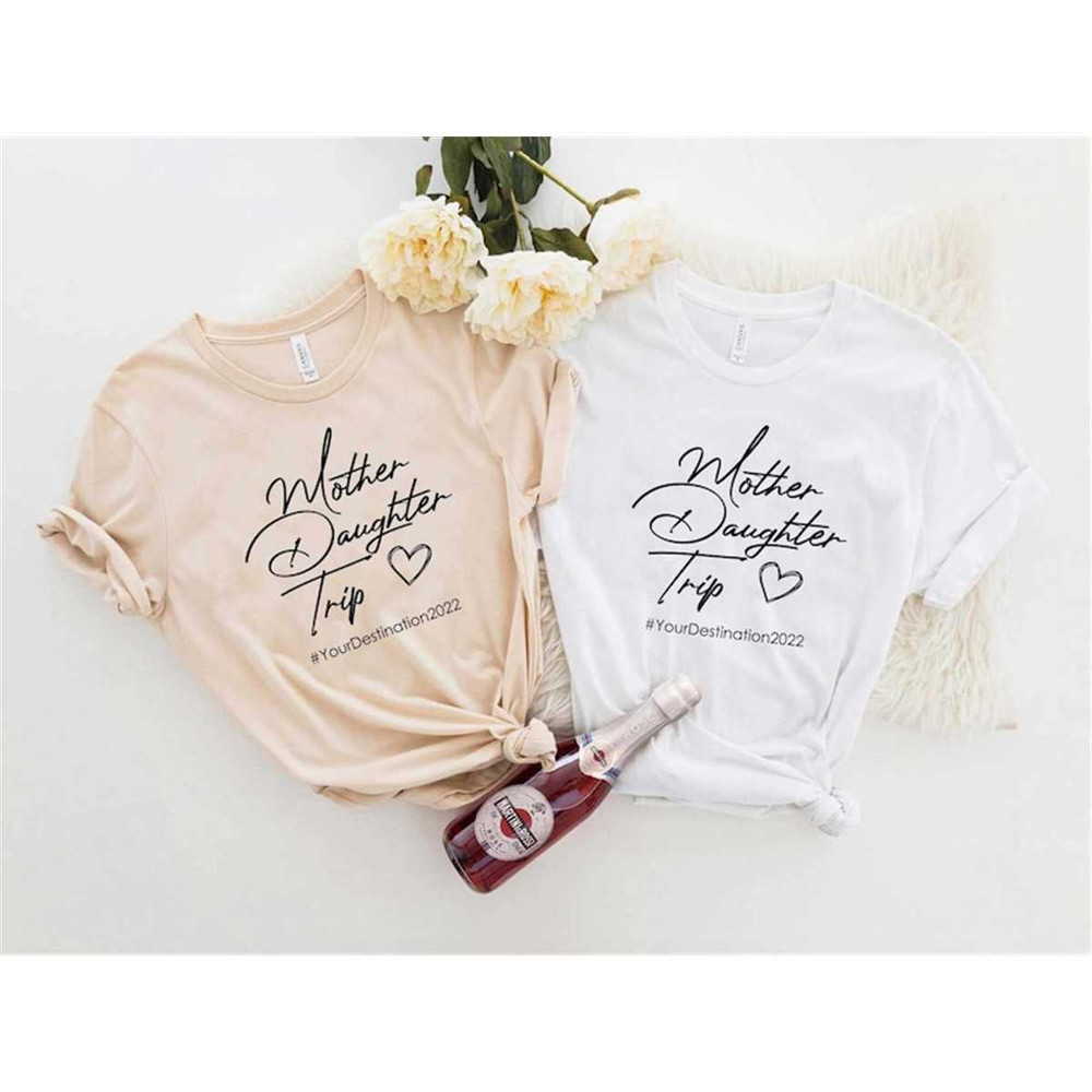 MR-11520231115-mother-daughter-trip-t-shirts-2022-trip-shirts-summer-trip-image-1.jpg