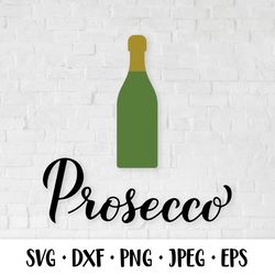 Prosecco SVG Alcohol SVG. Bottle of champagne SVG cut file