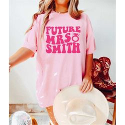 comfort colors shirt, personalized future mrs. shirt, fianc shirt, fiance shirt, engagement gift, engagement shirt, brid