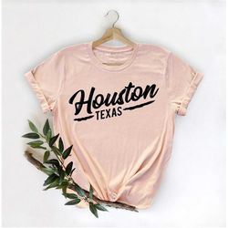 houston texas shirt, usa states shirt, houston lover shirt, texas lover shirt, usa city shirt, usa travel shirt, state s