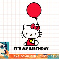 hello kitty its my birthday t-shirt copy png