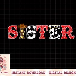 cowboy sister western rodeo theme kids bday party matching png