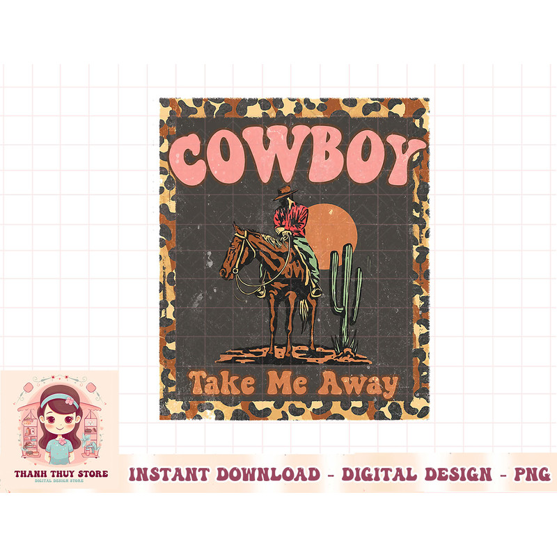 Cowboy Take Me Away Retro Western Cowhide T-Shirt copy.jpg