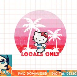 hello kitty locals only t-shirt.pnghello kitty locals only t-shirt copy png