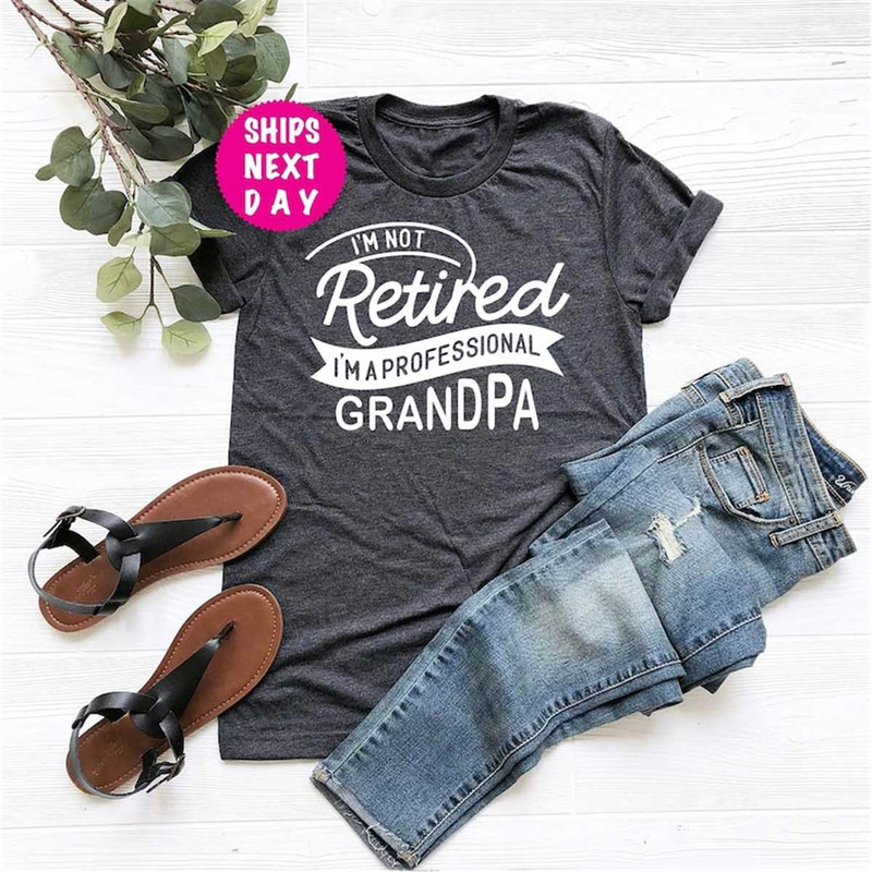 MR-1152023105720-professional-grandpa-shirt-grandpa-t-shirt-fathers-day-image-1.jpg