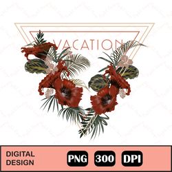 summer vacation png, vacation png, vacation mode, vacay vibes, sunset, summer, sublimation design downloads