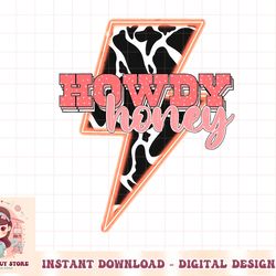 howdy honey cow neon lightning bolt western punchy retro png