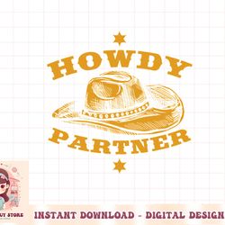 howdy partner funny cowboy western png