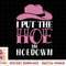 I Put the Hoe in Hoedown T-Shirt copy.jpg