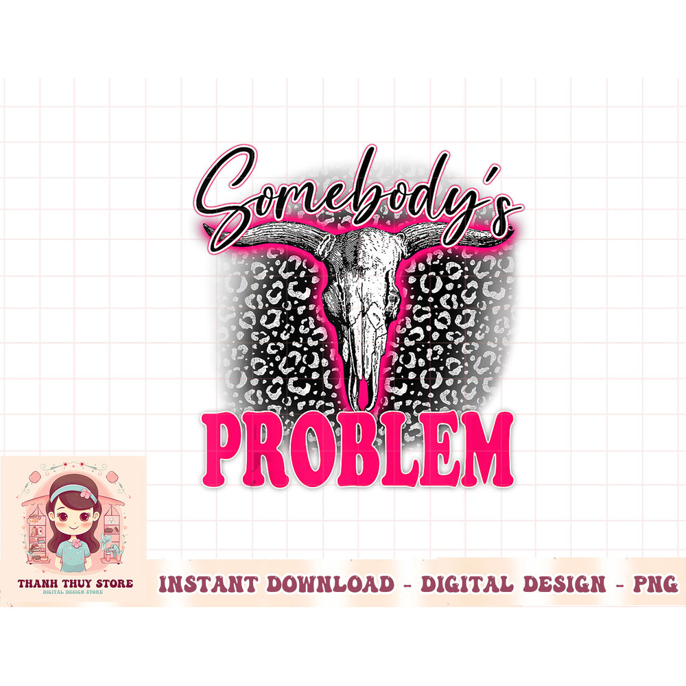 Leopard Somebody's Problem Bull Skull Western Country Cowboy Tank Top copy.jpg