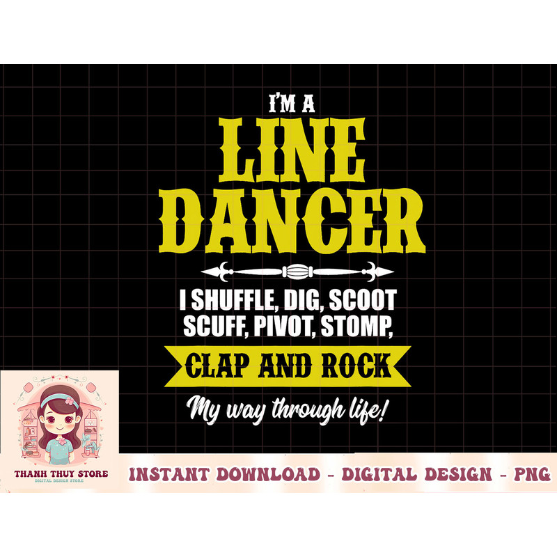 Line Dancing Dancer Western Music Texas Artist Life Gift T-Shirt copy.jpg