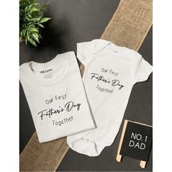 First Fathers Day Matching Set,Fathers Day Onesie, Father's Day Shirt, Father Baby Matching Set, Fathers Day Gift.