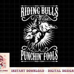 riding bulls punching fool cowboy western png