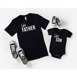 like father like son boy dad matching daddy and me shirts- first fathers day shirt father son tees- best dad - new dad g
