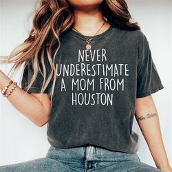 texas mom shirt, houston shirt, houston t-shirt, houston bachelorette, houston texas gifts,houston texas t-shirt