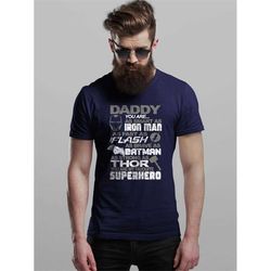 Fathers Day T Shirt DADDY IRON BEST Superhero Men's Fun Gift Novelty T-Shirt