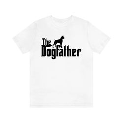 the dogfather t-shirt, pitbull dad shirt, dog lover shirts, cute shirt for animal lover, dog papa tee, funny dad gifts