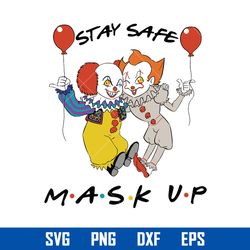 stay safe mask up svg, horror movie svg, halloween svg, png dxf eps digital file