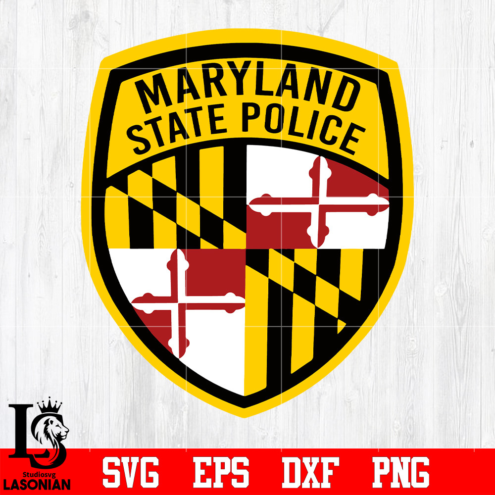 Badge Maryland state police svg eps dxf png file.jpg