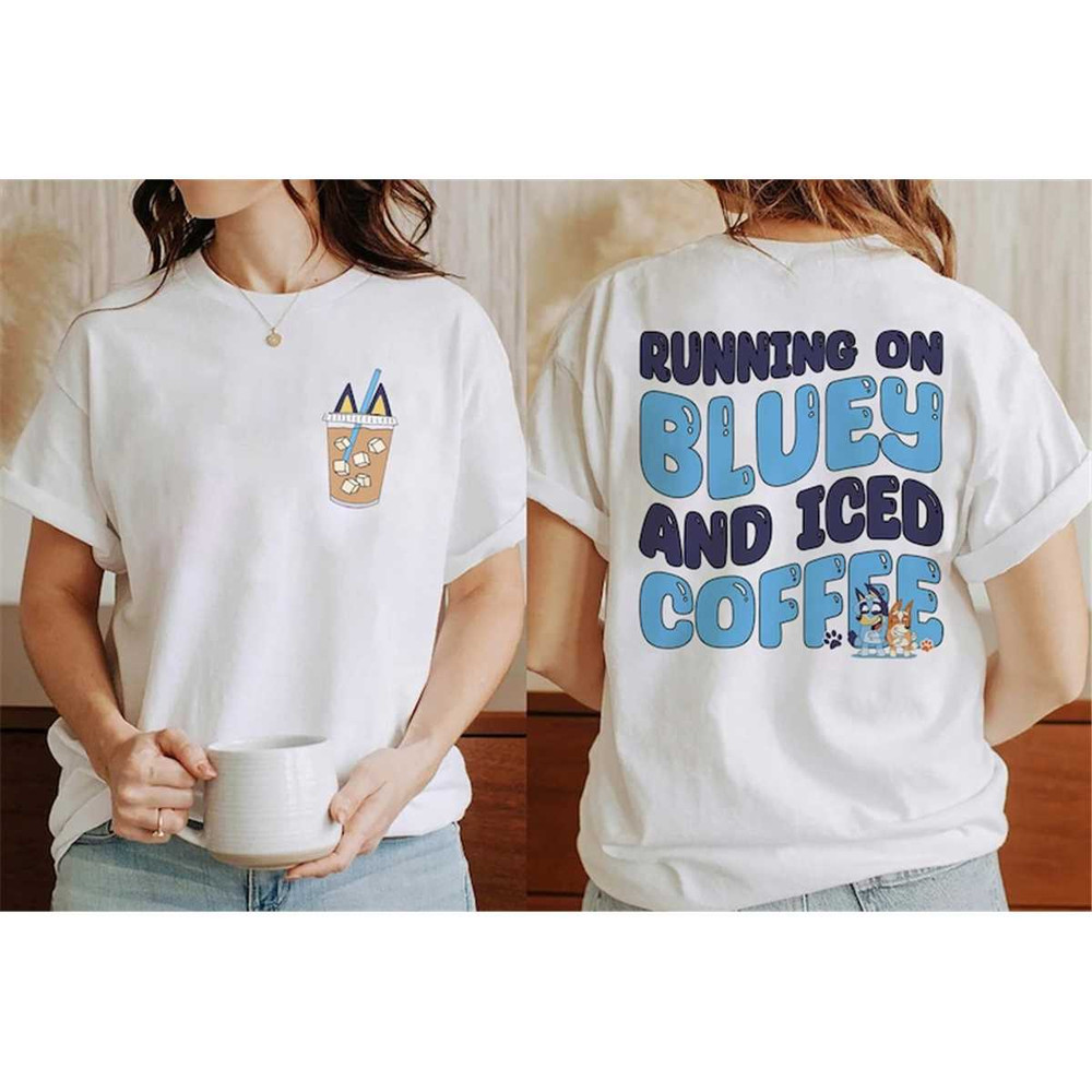 MR-115202315413-bingo-bluey-mama-shirt-running-on-bluey-and-iced-coffee-image-1.jpg