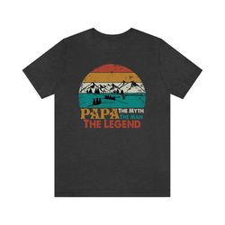 papa the man the myth the legend shirt, papa tshirt, father's day papa gift tee, new papa tshirt, papa gift shirt