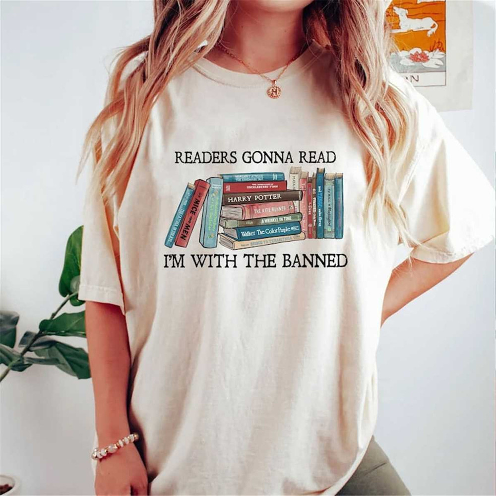 MR-1152023154814-readers-gonna-read-banned-book-shirt-im-with-the-banned-image-1.jpg