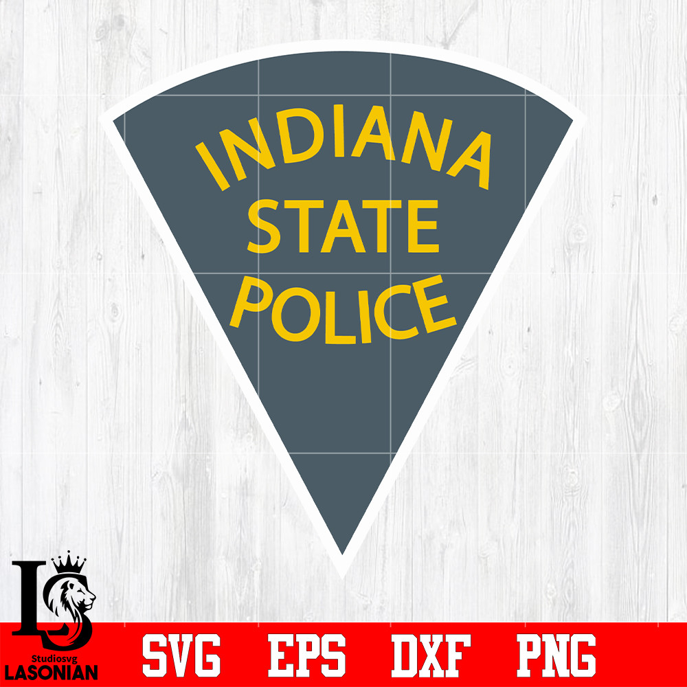 Badge Indiana state Police svg eps dxf png file.jpg