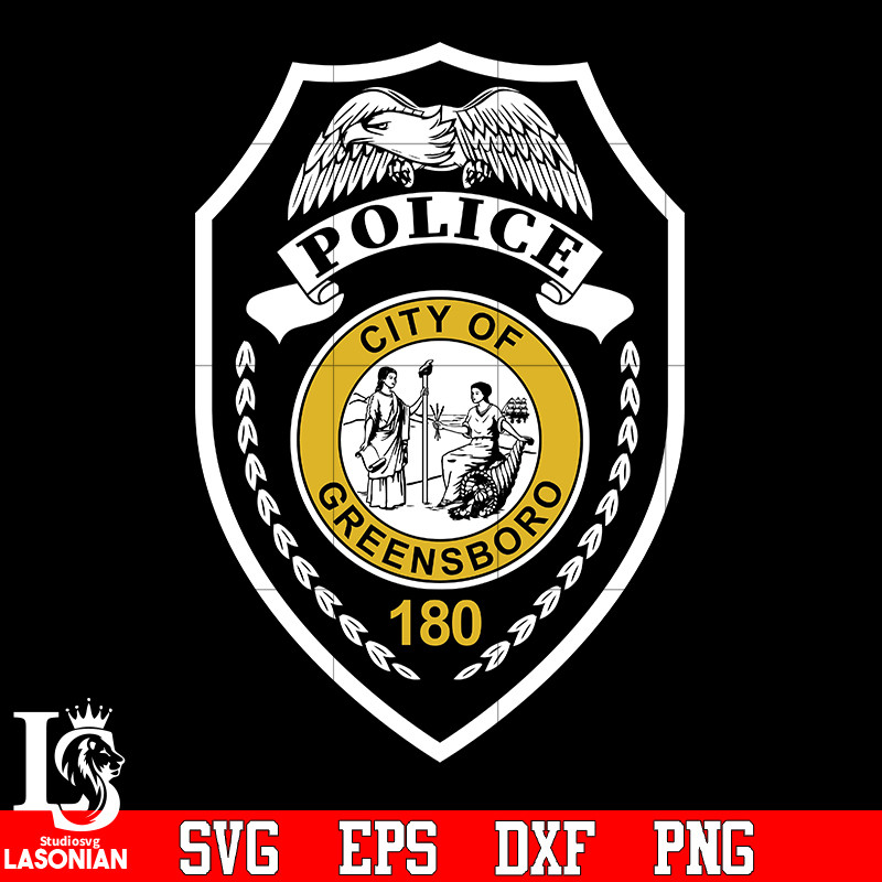 Badge Police city of greensboro svg eps png dxf file.jpg