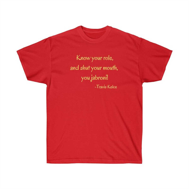 MR-1152023161925-travis-kelce-quote-shirt-chiefs-shirt-kansas-city-chiefs-image-1.jpg