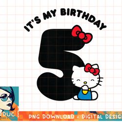 kids hello kitty its my 5th birthday t-shirt copy png