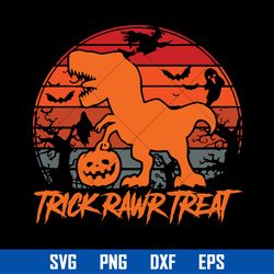 trick rawr treat svg, dinosaur halloween svg, halloween svg, png dxf eps digital file