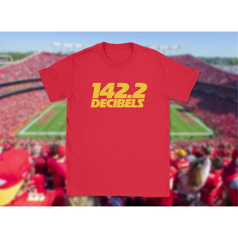MR-1152023171049-1422-decibels-arrowhead-stadium-t-shirt-kc-chiefs-shirt-image-1.jpg