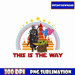 this is the way png, family trip 2023 png, vacay mode png, magical kingdom, family vacation png,family trip png