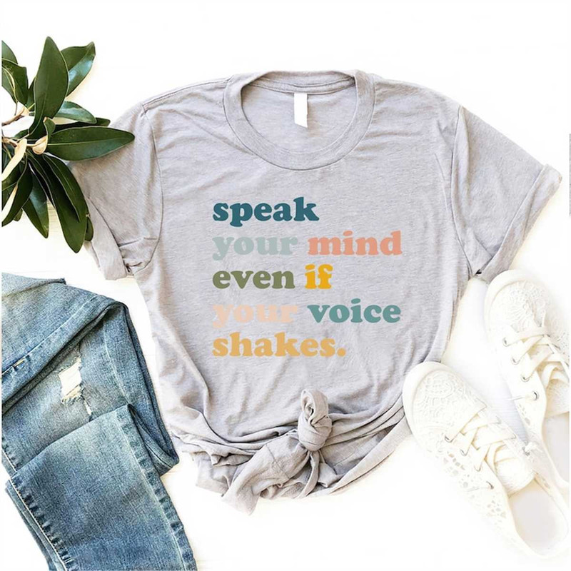 MR-1152023174346-speak-your-mind-even-if-your-voice-shakes-shirt-woman-right-image-1.jpg