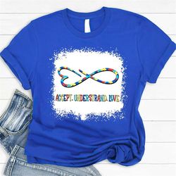 accept understand love neurodiversity infinity autism shirt, autism shirt, autism awareness shirt