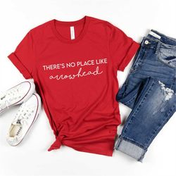there's no place like arrowhead stadium shirt | kc kansas city chiefs football game gameday short-sleeve unisex t-shirt
