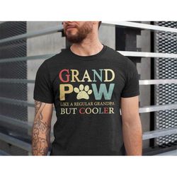 grand paw shirt, dog grandpa, grandpa funny shirt, pawpaw t shirt, dog grandpaw shirt, grandfather t-shirt, father's day