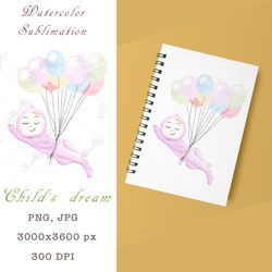 watercolor sublimation child's dream png, jpeg