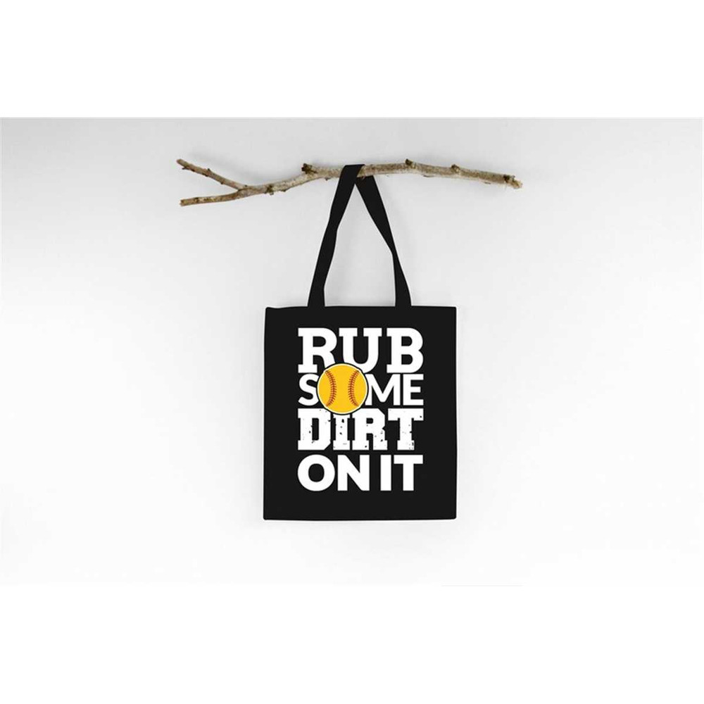 MR-1152023192047-rub-some-dirt-on-it-tote-bag-tote-bag-gift-softball-tote-image-1.jpg
