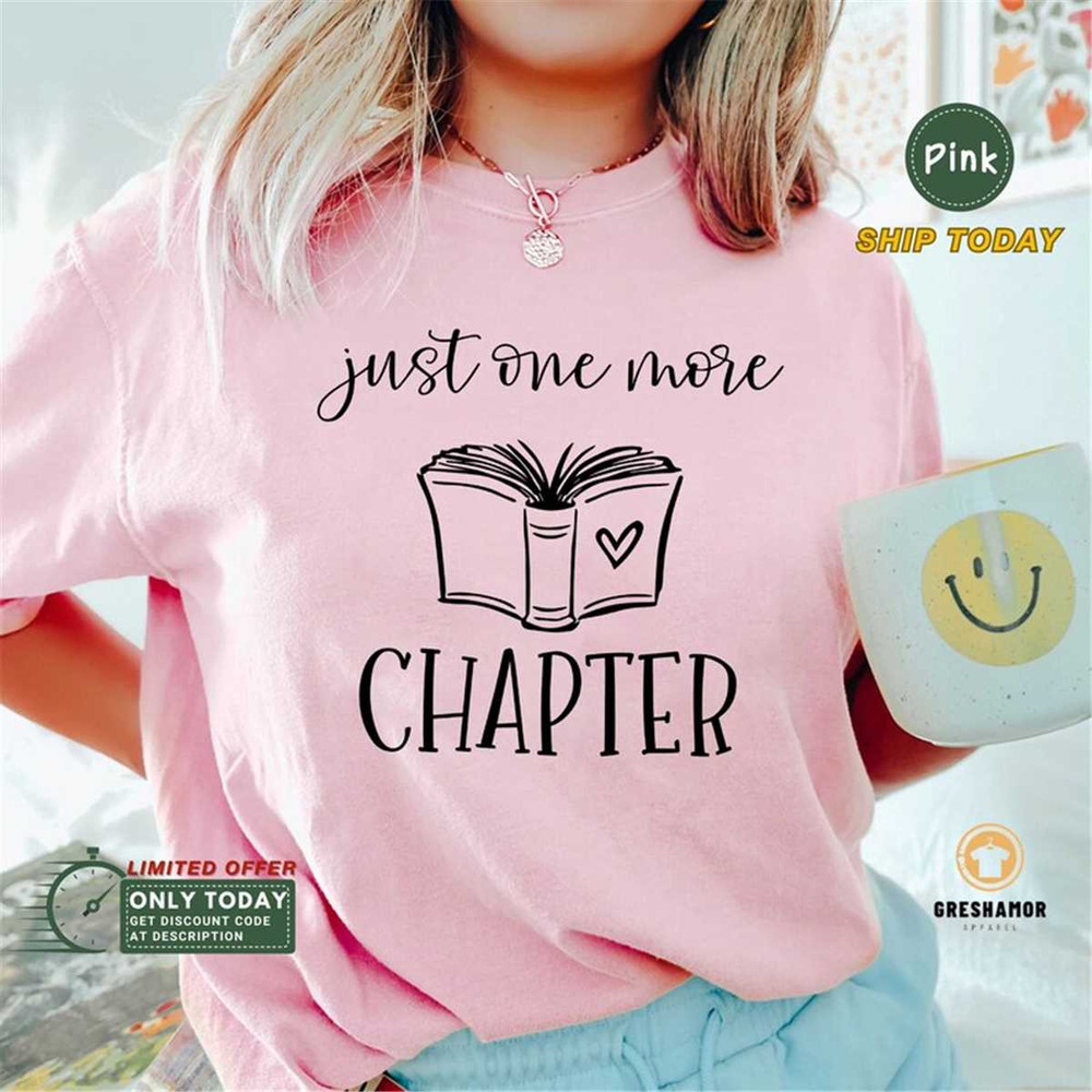 MR-1152023203134-just-one-more-chapter-shirt-reading-shirt-just-one-more-image-1.jpg