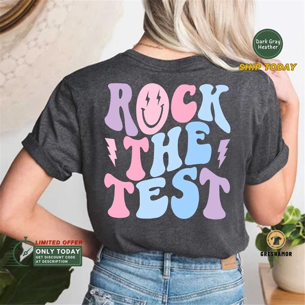 MR-1152023205236-rock-the-test-shirt-testing-shirt-teacher-teacher-gift-image-1.jpg